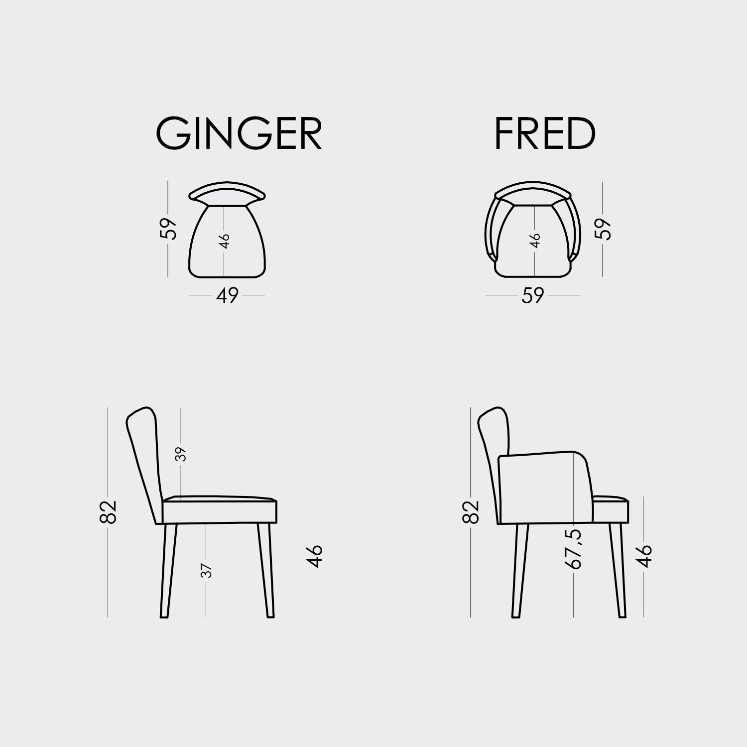 The Ginger By Fama has a curved back & no arms whilst the Fred has armrests.